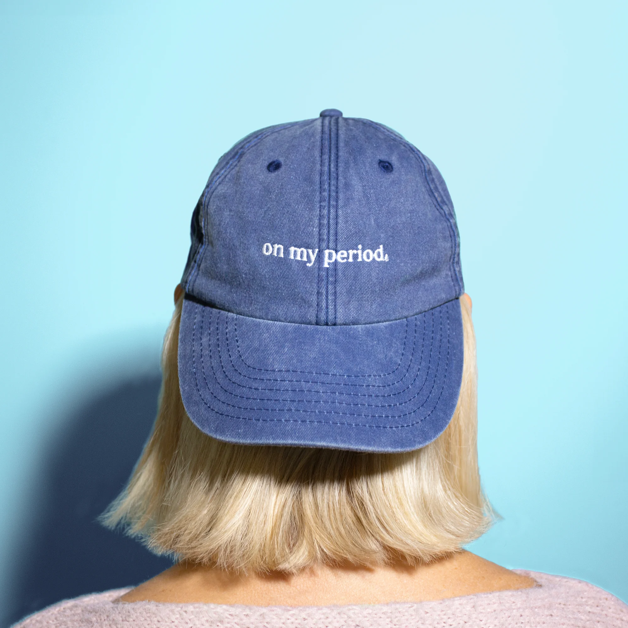 "On My Period." Cap - Image 7